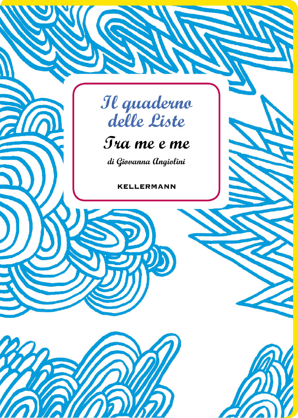 Il quaderno delle liste. Tra me e me