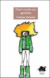 Don't cry for me agendina