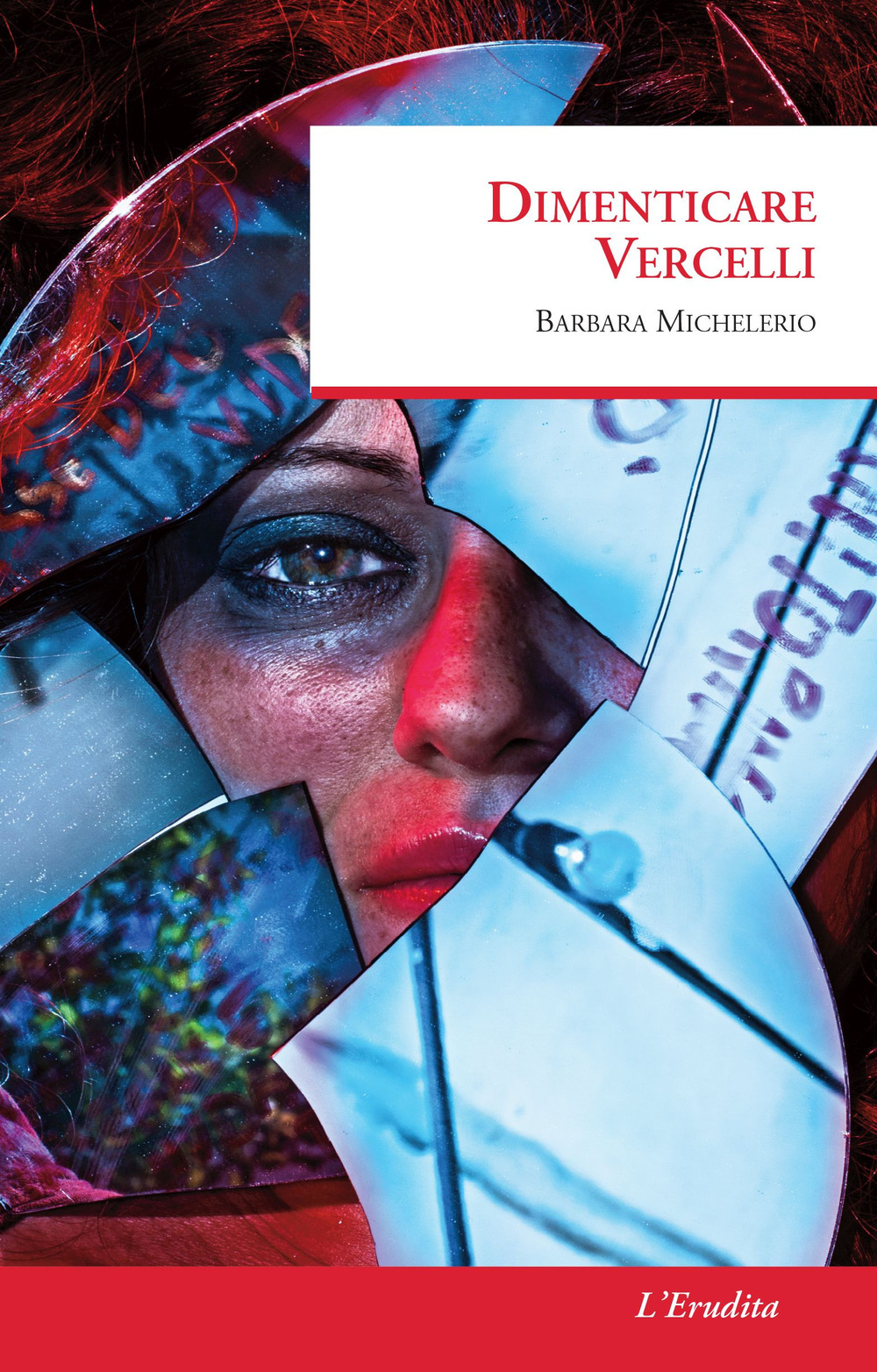 Dimenticare Vercelli