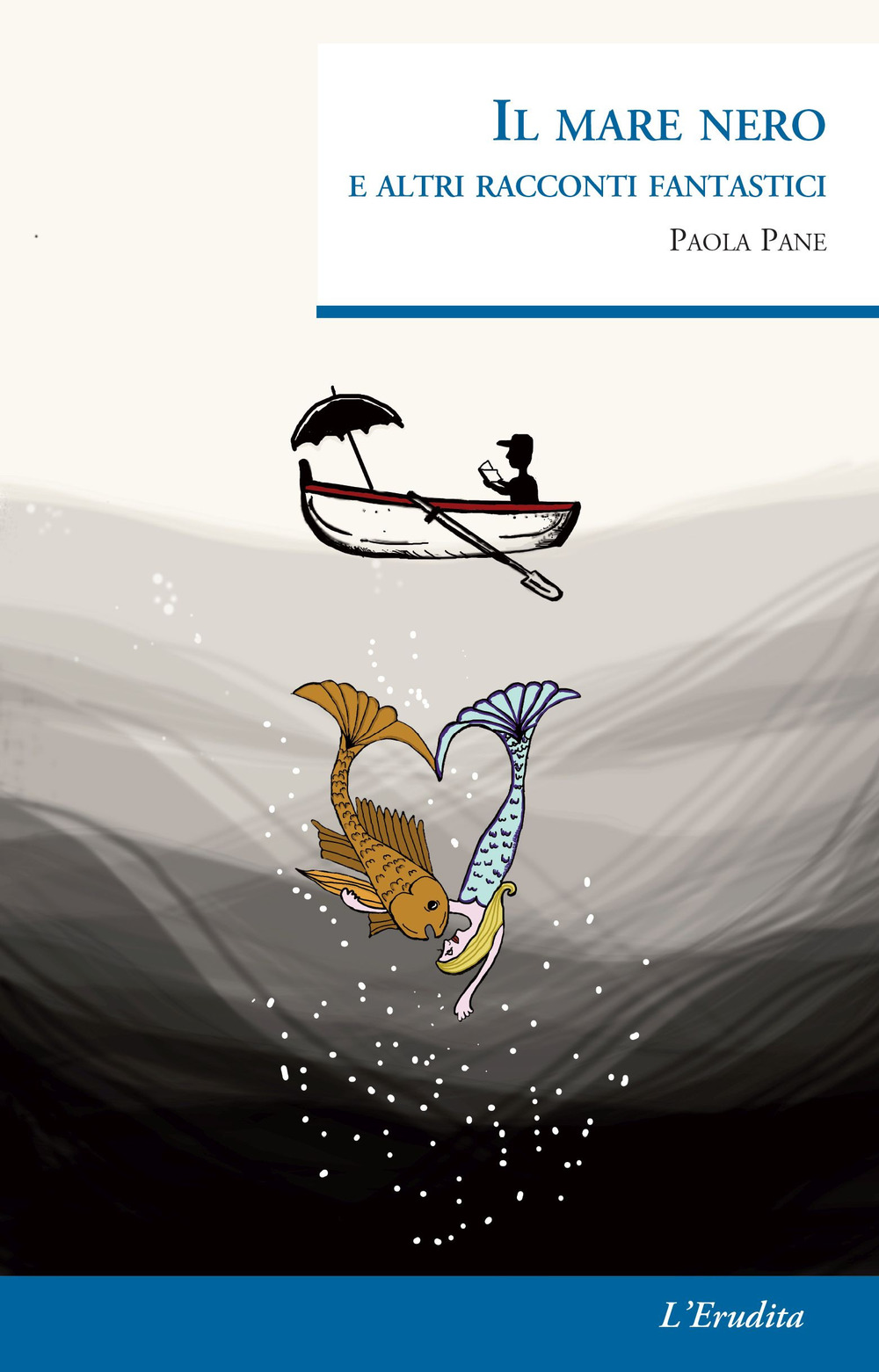 Il mare nero e altri racconti fantastici