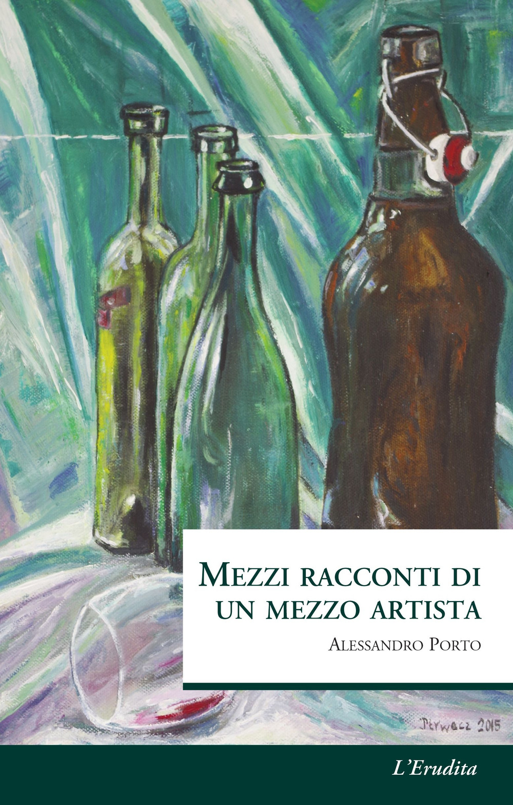 Mezzi racconti di un mezzo artista