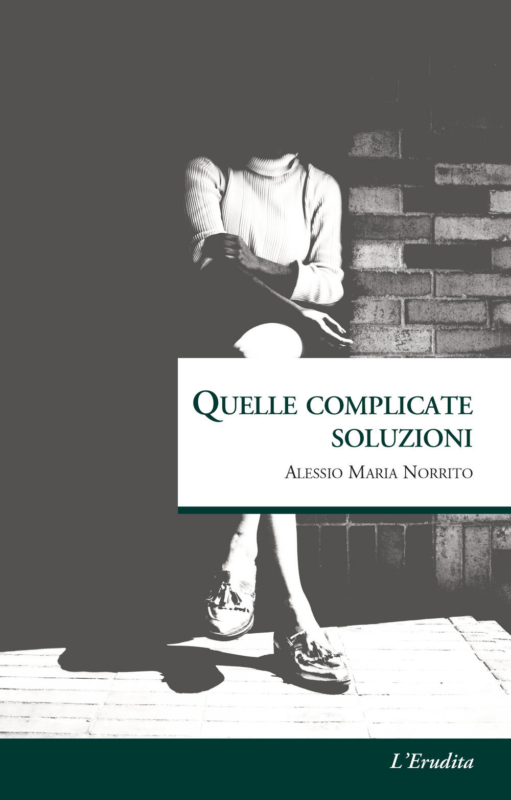 Quelle complicate soluzioni