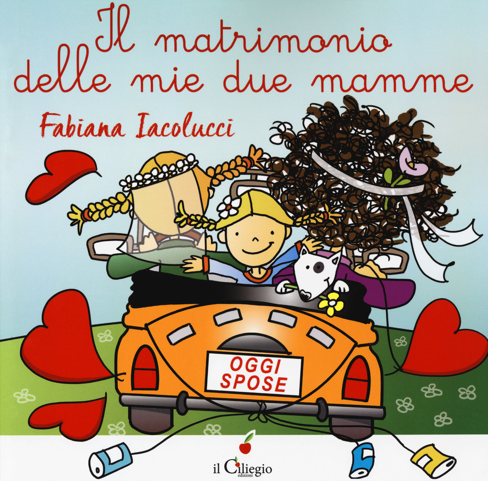 Il matrimonio delle mie due mamme