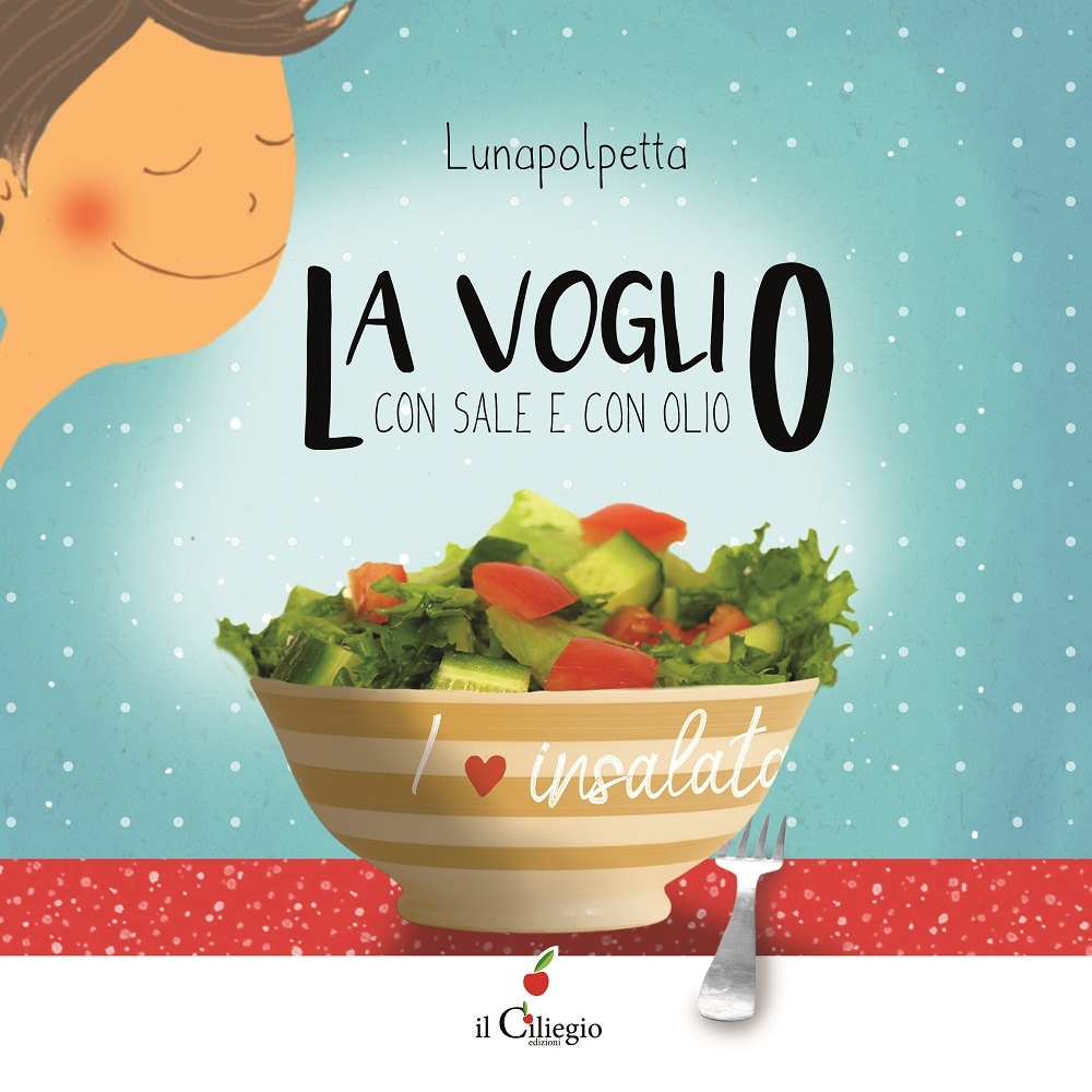 La voglio con sale e con olio