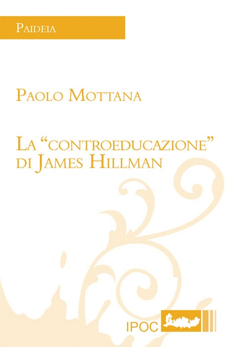 La «controeducazione» di James Hillman
