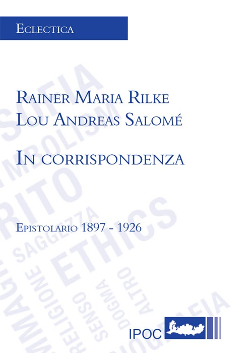 In corrispondenza. Epistolario 1897-1926