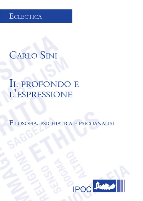 Il profondo e l'espressione. Filosofia, psichiatria e psicoanalisi
