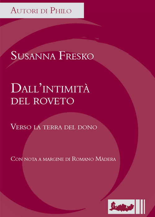 Dall'intimità del roveto. Verso la terra del dono