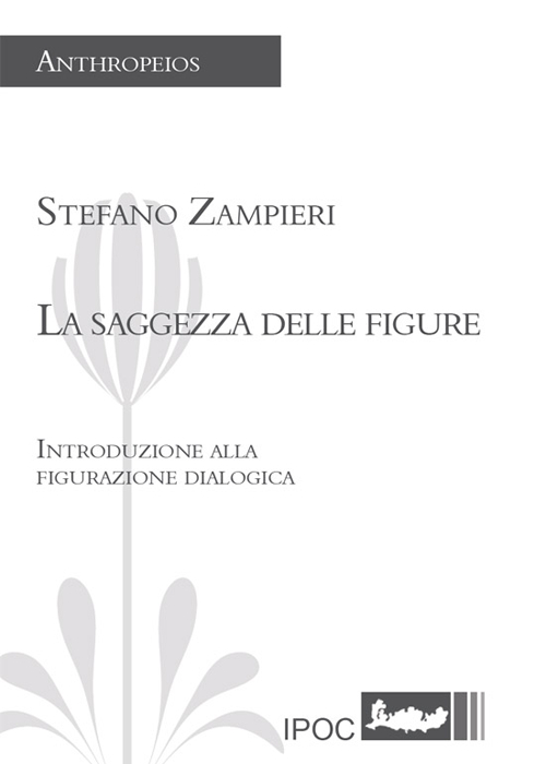 La sagezza delle figure. Introduzione alla figurazione dialogica