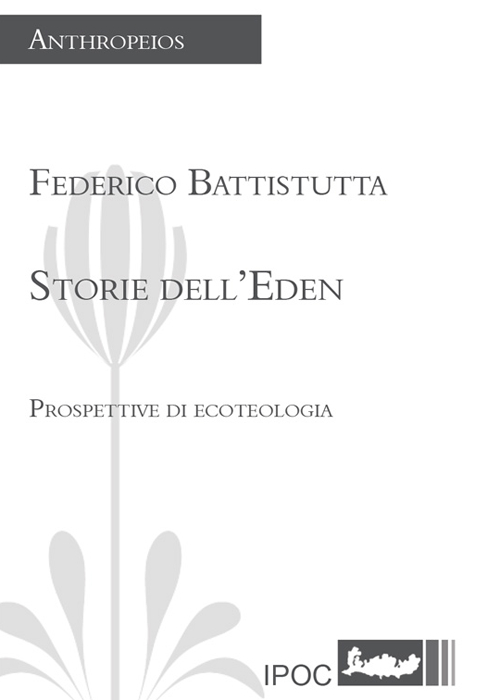 Storie dell'Eden. Prospettive di ecoteologia