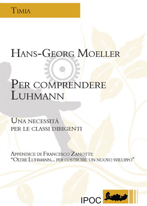 Per comprendere Luhmann. Una necessità per le classi dirigenti