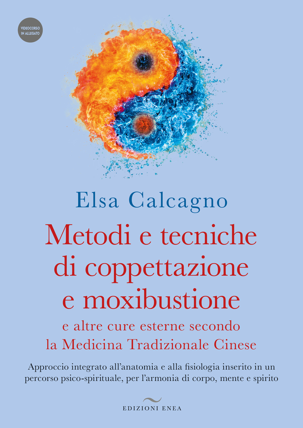 Metodi e tecniche di coppettazione e moxibustione e altre cure esterne secondo la medicina tradizionale cinese. Approccio integrato all’anatomia e alla fisiologia inserito in un percorso psico-spirituale, per l’armonia di corpo, mente e spirito
