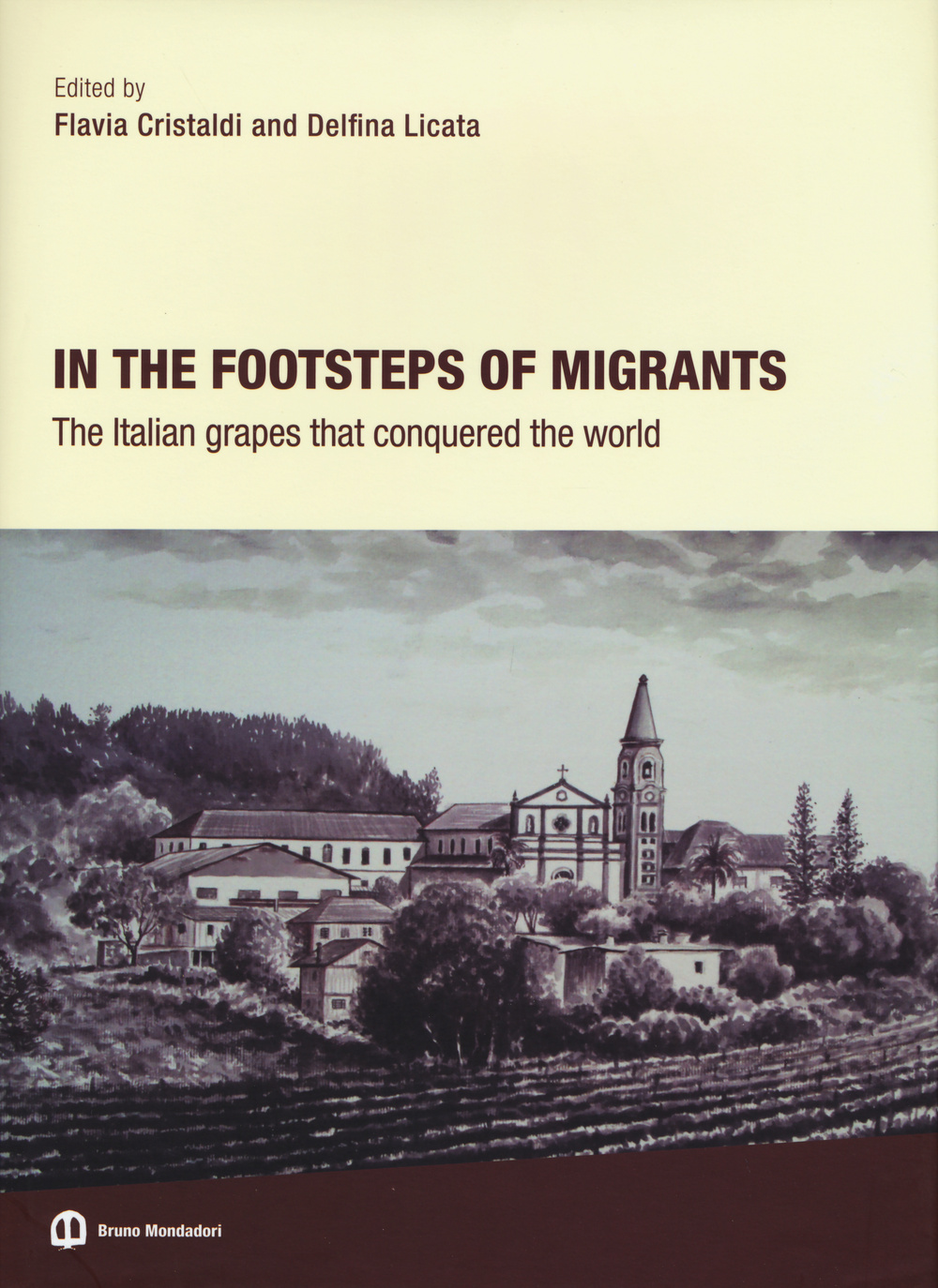 In the footsteps of migrants. The italian grapes that conquered the world