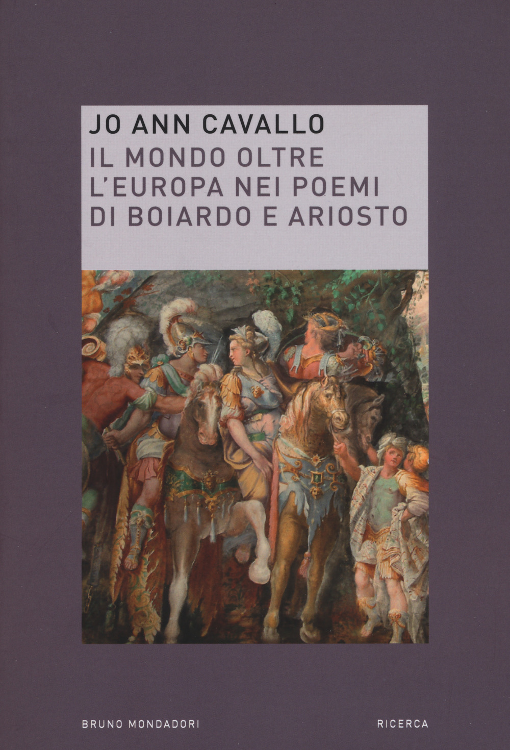 Il mondo oltre l'Europa nei poemi di Boiardo e Ariosto