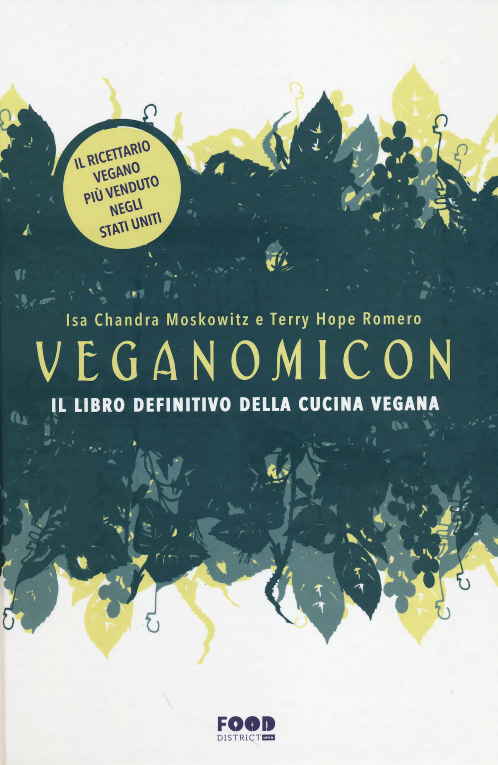 Veganomicon. Il libro definitivo della cucina vegana