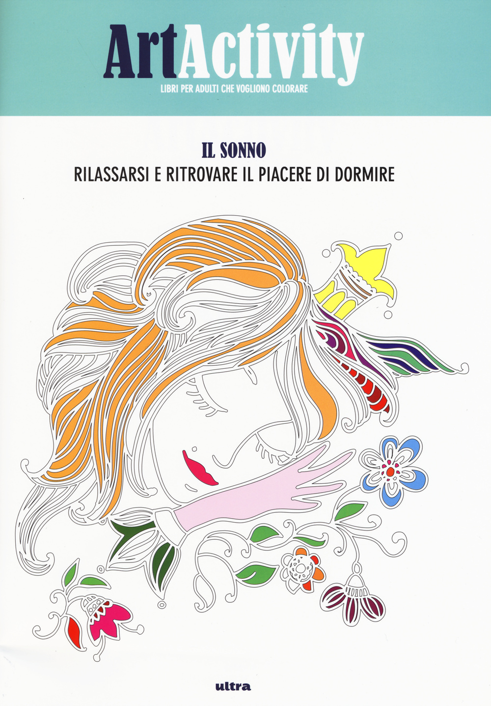 Art activity. Rilassarsi e ritrovare il piacere di dormire. Il sonno