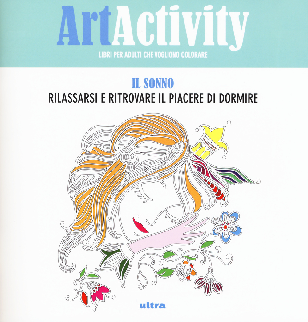 Art activity pocket. Il sonno. Rilassarsi e ritrovare il piacere di dormire