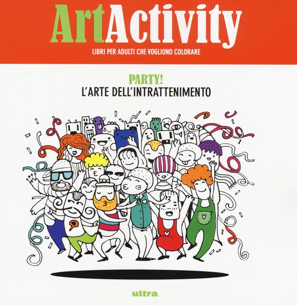Art activity pocket. Party! L'arte dell'intrattenimento