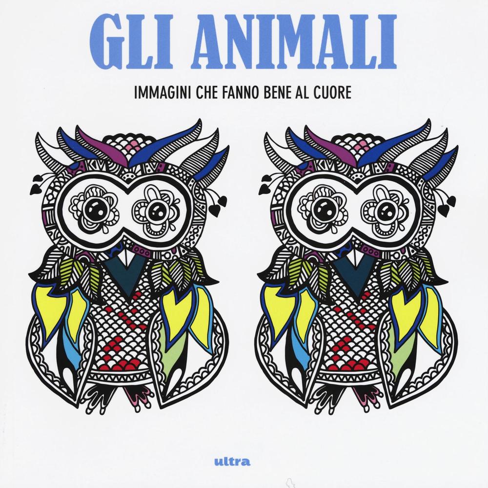 Art activity. Animali. Immagini che fanno bene al cuore