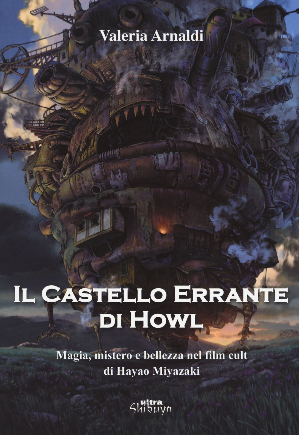 Il castello errante di Howl. Magia, mistero e bellezza nel film cult di Hayao Miyazaki
