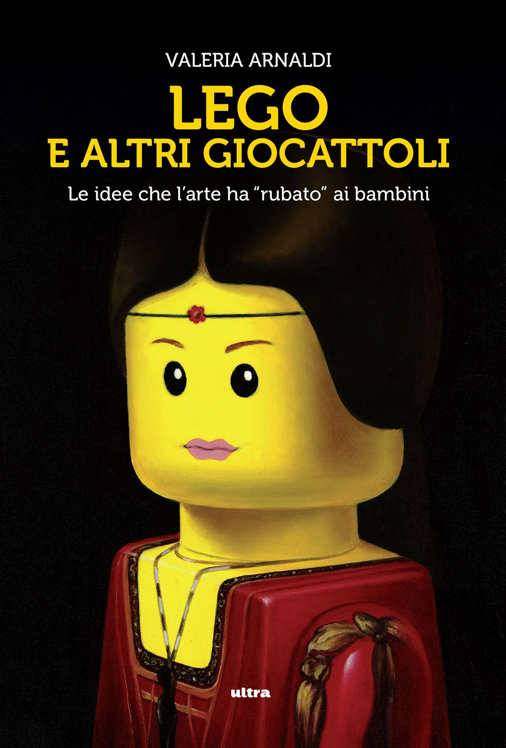 Lego e altri giocattoli. Le idee che l'arte ha «rubato» ai bambini