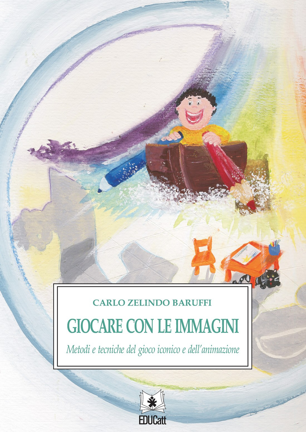 Giocare con le immagini. Metodi e tecniche del gioco iconico e dell'animazione