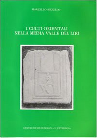 I culti orientali nella media valle del Liri