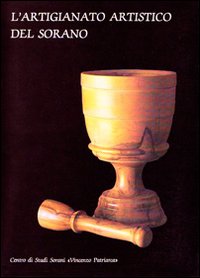 L'artigianato artistico del sorano