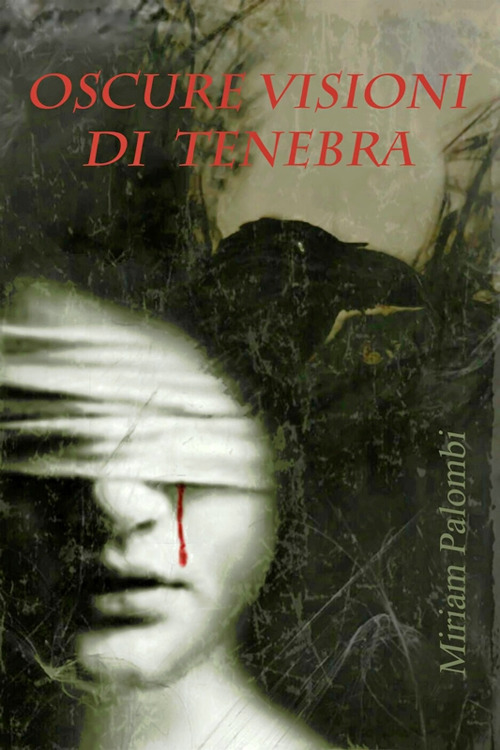 Oscure visioni di tenebra