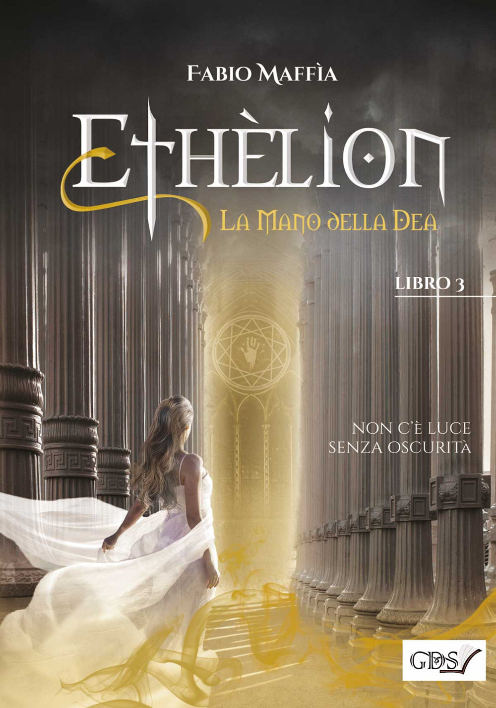 La mano della dea. Ethèlion. Vol. 3