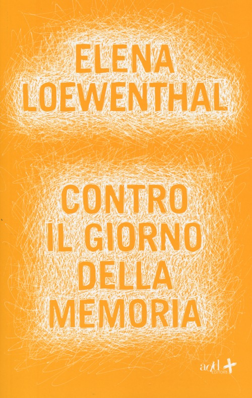 Contro il giorno della memoria