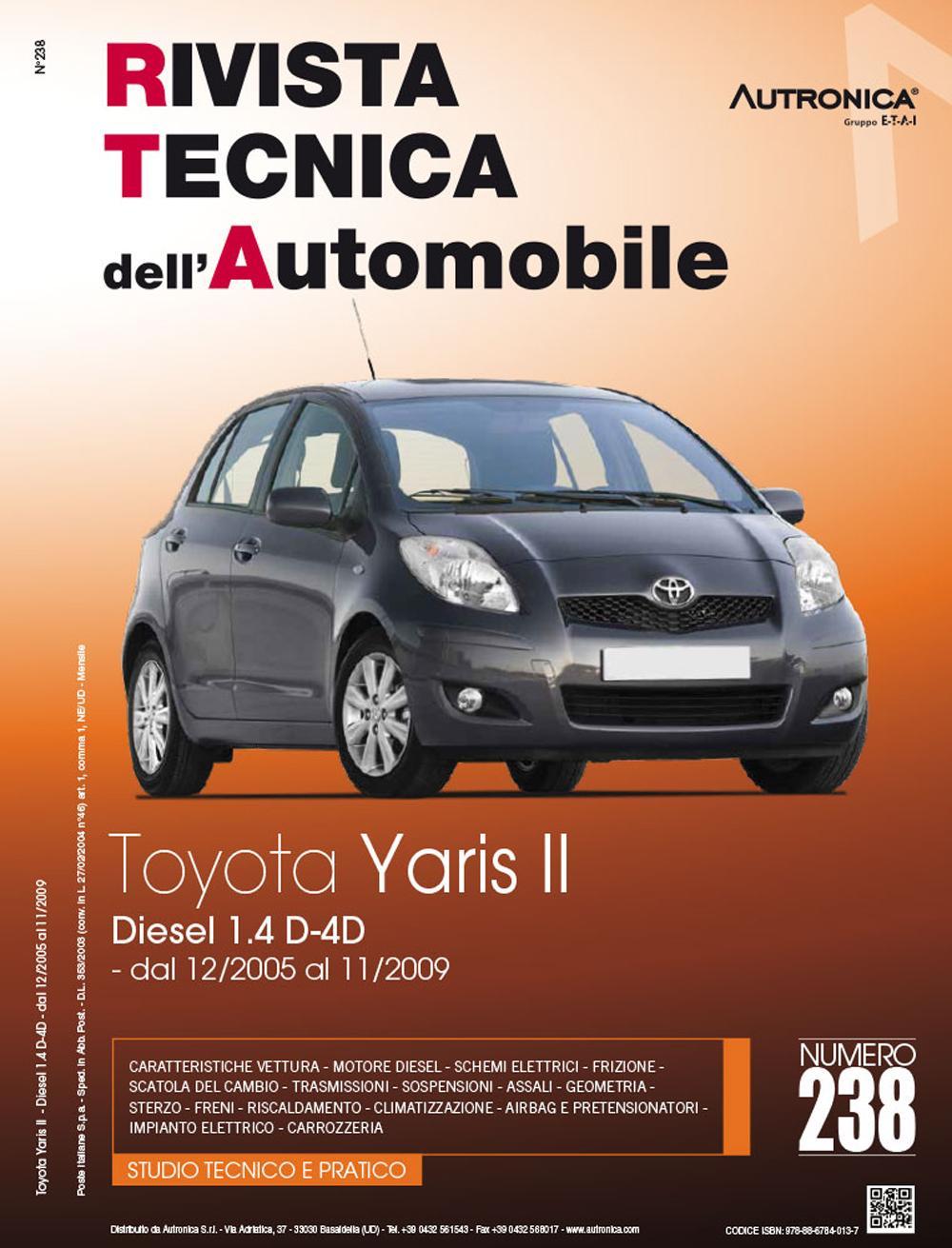 Toyota Yaris II. Diesel 1.4 D-4D. Dal 12/2005 AL 11/2009