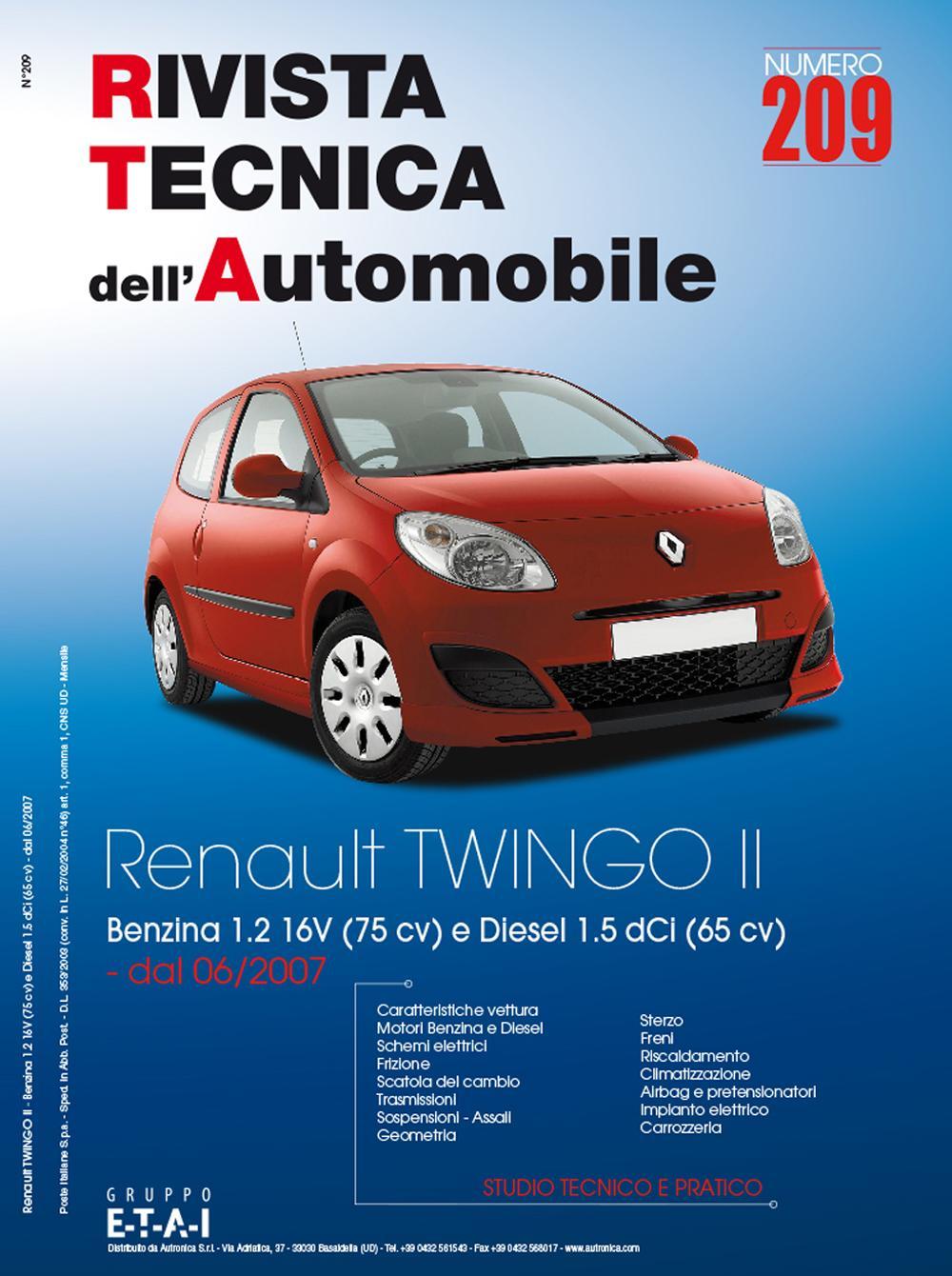 Renault Twingo II. Dal 06/2007 benzina 1.2 16V (75cv) e diesel 1.5dCi (65cv)