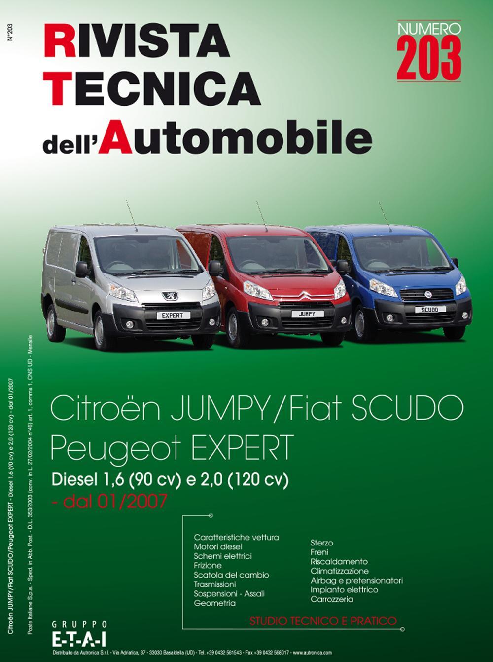 Citroën Jumpy/Fiat Scudo/Peuheot Expert. Dal 01/2007 diesel 1.6 (90 cv)