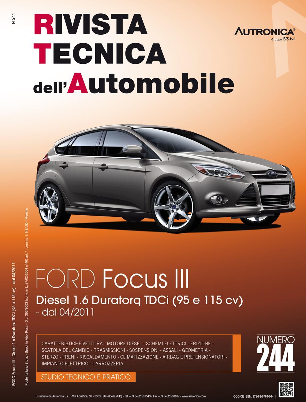 Ford Focus III. Diesel 1.6 Duratorq TDCI (95 E 115 CV)