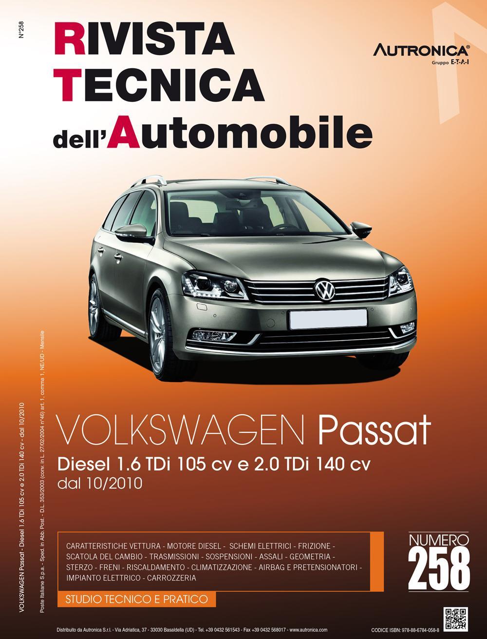 Volkswagen Passat. Diesel 1.6 TDI 105 CV e 2.0 TDI 140 CV
