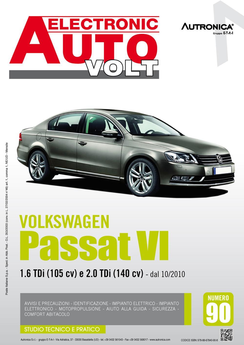 Volkswagen Passat VI. 1.6 TDI (105 CV) e 2.0 TDI (140 CV) dal 10-2010