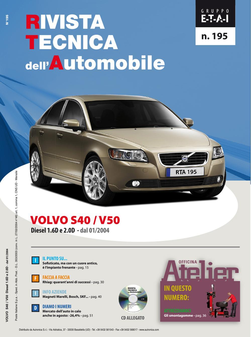 Volvo V50/S40 II Diesel 1.6 110 cv. 2.0 136cv e D5 180cv