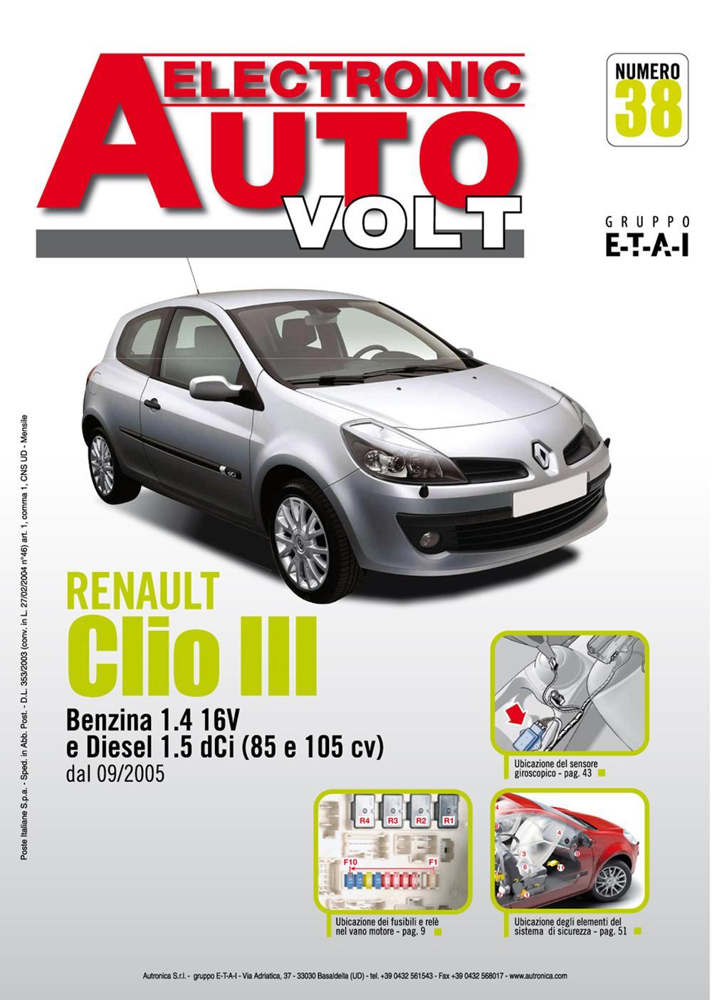 Renault Clio III 1.4 benzina e 1.5 dCi
