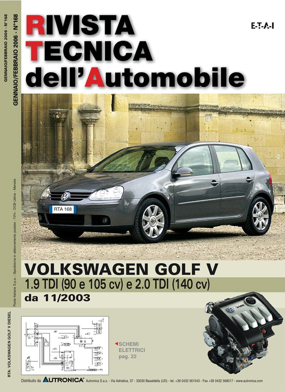 Volkswagen Golf V 1.9 e 2.0 TDI 90. 105 e 140 cv