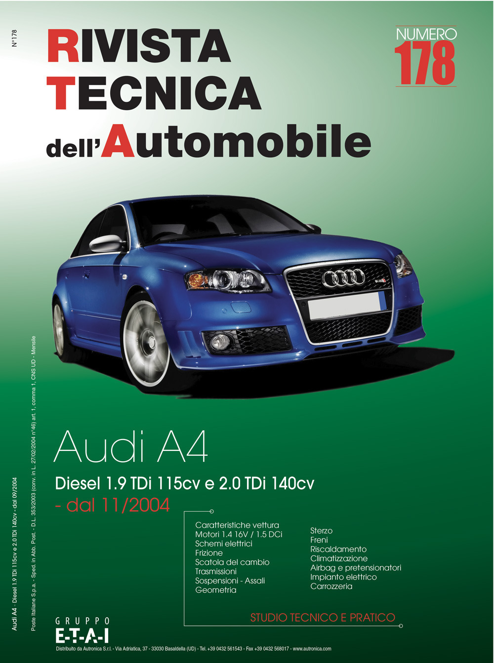Audi A4. Diesel 1.9 TDi 115cv e 2.0 TDi 140cv