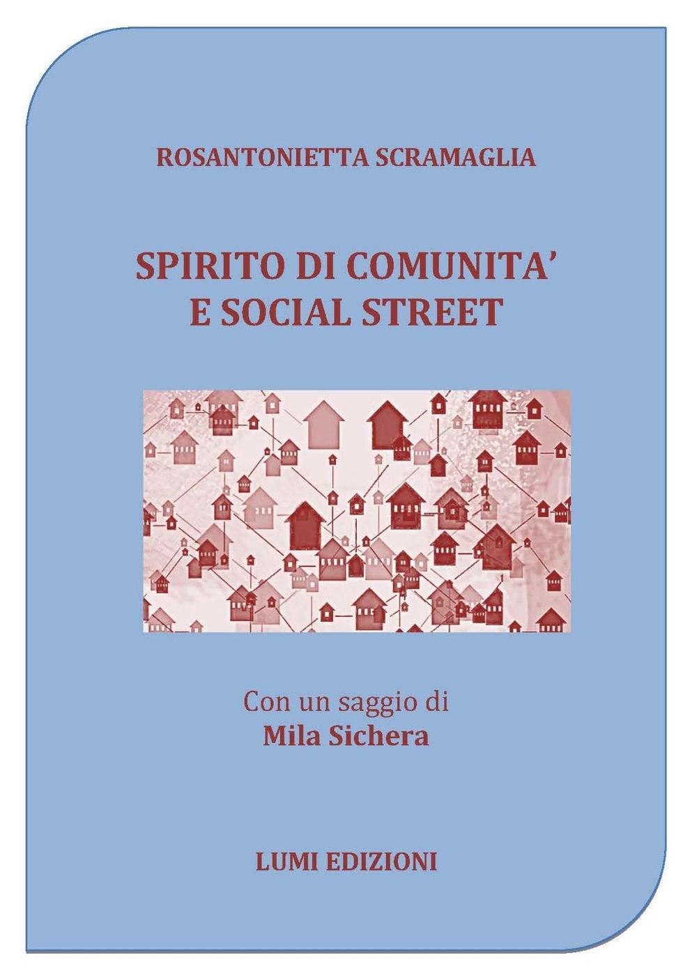 Spirito di comunità e social street