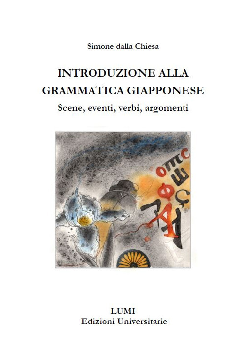Introduzione alla grammatica giapponese. Scene, eventi, verbi, argomenti