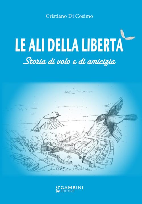 Le ali della libertà