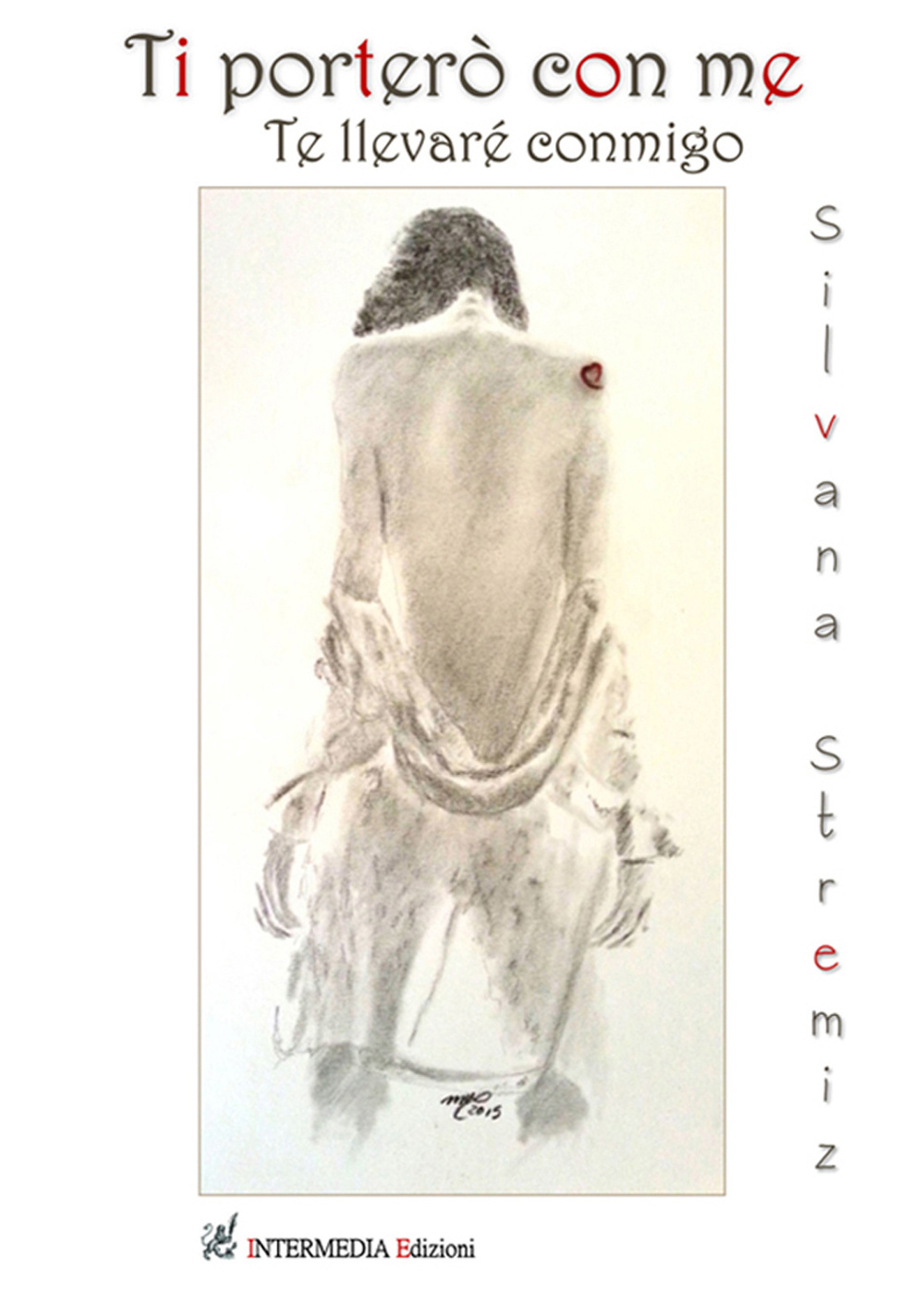 Ti porterò con me-Te llevaré conmigo