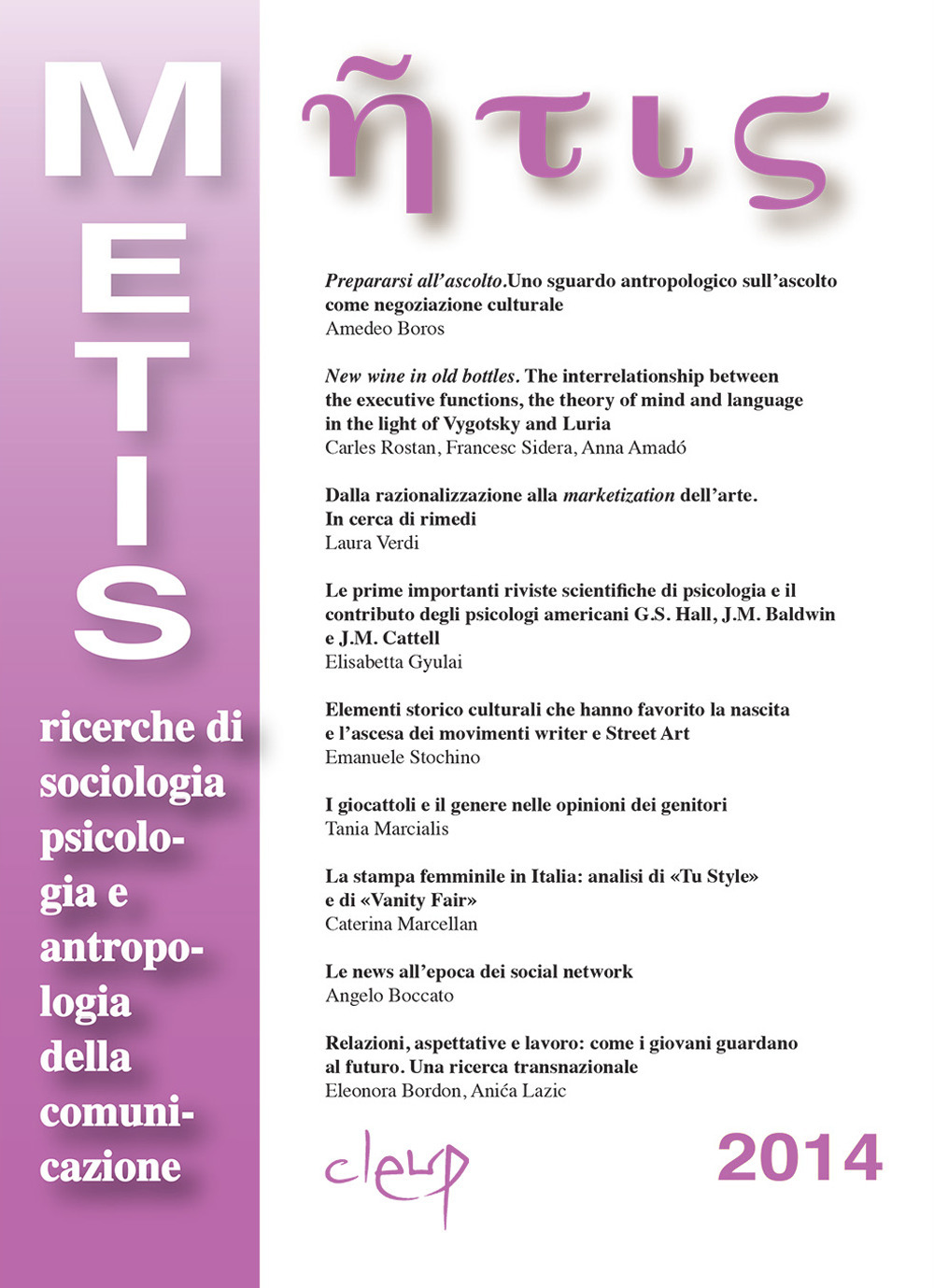 Metis. Ricerche di sociologia, psicologia e antropologia della comunicazione. Vol. 21