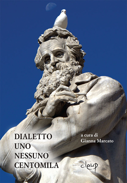 Dialetto. Uno nessuno centomila