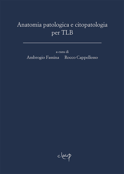 Anatomia patologica e citopatologia per TLB