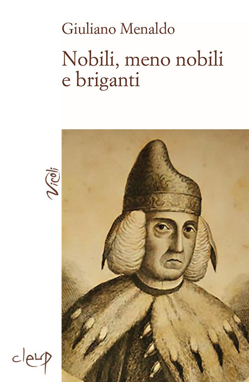 Nobili, meno nobili e briganti