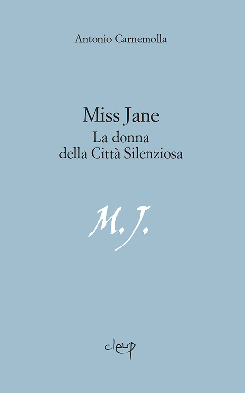 Miss Jane. La donna della città silenziosa